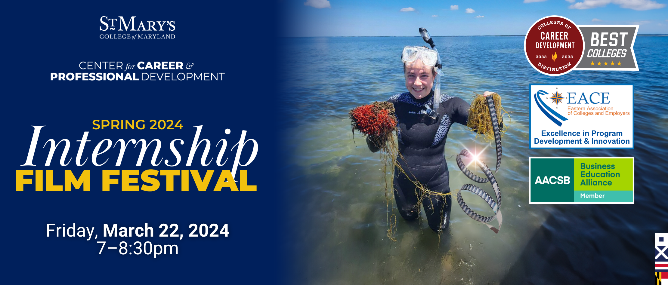 Image showing a photo of an intern holding kelp beds and a filmstrip. The image contains the text: St. Mary’s College of Maryland Center for Career & Professional Development, Spring 2024 Internship Film Festival, Friday, March 22, 7–8:30pm.